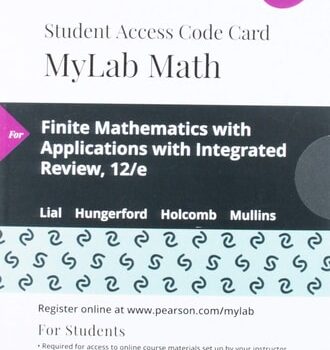 Ebook Finite Mathematics with Applications in the Management, Natural, and Social Sciences with Integrated Review — MyLab Math with Pearson eText Access Code cheap pdf