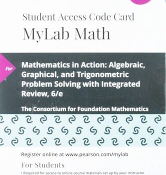Ebook Mathematics in Action: Algebraic, Graphical, and Trigonometric Problem Solving — MyLab Math with Pearson eText Access Code cheap pdf