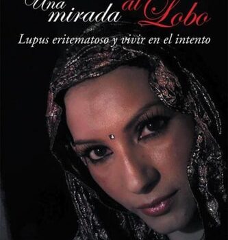 Ebook Una Mirada Al Lobo: Lupus Eritematoso Y Vivir En El Intento (Spanish Edition) cheap pdf
