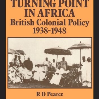 Ebook The Turning Point in Africa British Colonial Policy 1938-48 cheap pdf