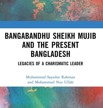 Ebook Bangabandhu Sheikh Mujib and the Present Bangladesh cheap pdf