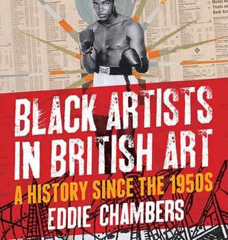 Ebook Black Artists in British Art: A History since the 1950s (International Library of Visual Culture Book 10) cheap pdf