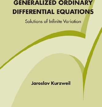 Ebook Generalized Ordinary Differential Equations: Not Absolutely Continuous Solutions Not Absolutely Continuous Solutions cheap pdf