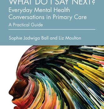 Ebook What do I say next? Everyday Mental Health Conversations in Primary Care cheap pdf