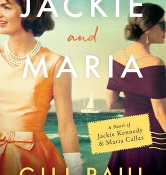 Ebook Jackie and Maria: A Novel of Jackie Kennedy & Maria Callas cheap pdf
