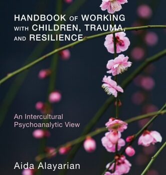 Ebook Handbook of Working with Children, Trauma, and Resilience An Intercultural Psychoanalytic View cheap pdf