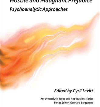 Ebook Hostile and Malignant Prejudice: Psychoanalytic Approaches (The International Psychoanalytical Association Psychoanalytic Ideas and Applications Series) cheap pdf