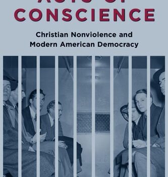 Ebook Acts of Conscience: Christian Nonviolence and Modern American Democracy (Columbia Studies in Contemporary American History) cheap pdf