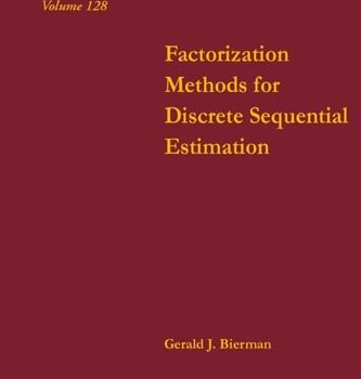 Ebook Factorization methods for discrete sequential estimation, Volume 128 (Mathematics in Science and Engineering) cheap pdf
