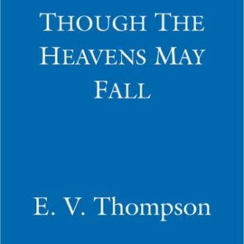 Ebook Though The Heavens May Fall cheap pdf