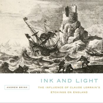 Ebook Ink and Light: The Influence of Claude Lorrain’s Etchings on England cheap pdf