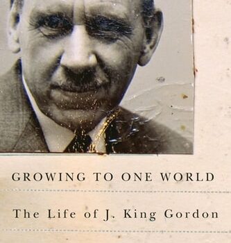 Ebook Growing to One World: The Life of J. King Gordon cheap pdf