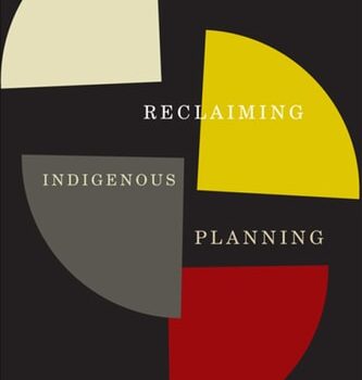 Ebook Reclaiming Indigenous Planning (McGill-Queen’s Indigenous and Northern Studies Book 70) cheap pdf
