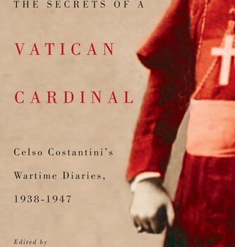 Ebook The Secrets of a Vatican Cardinal Celso Costantini’s Wartime Diaries, 1938-1947 cheap pdf