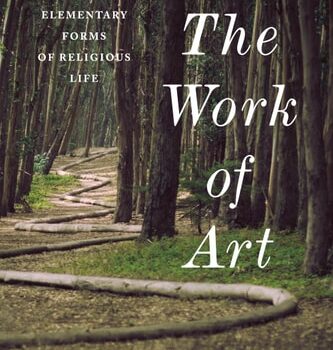 Ebook The Work of Art: Rethinking the Elementary Forms of Religious Life (Insurrections: Critical Studies in Religion, Politics, and Culture) cheap pdf