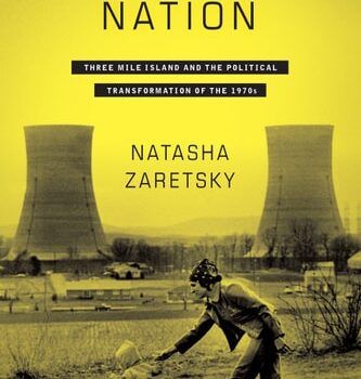Ebook Radiation Nation: Three Mile Island and the Political Transformation of the 1970s cheap pdf