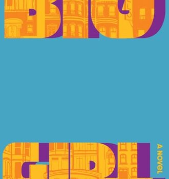 Ebook Big Girl: A Novel cheap pdf