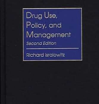 Ebook Drug Use, Policy, and Management: Second Edition cheap pdf