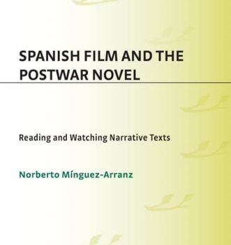 Ebook Spanish Film and the Postwar Novel: Reading and Watching Narrative Texts cheap pdf