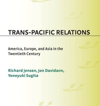 Ebook Trans-Pacific Relations: America, Europe, and Asia in the Twentieth Century (Perspectives on the Twentieth Century) cheap pdf