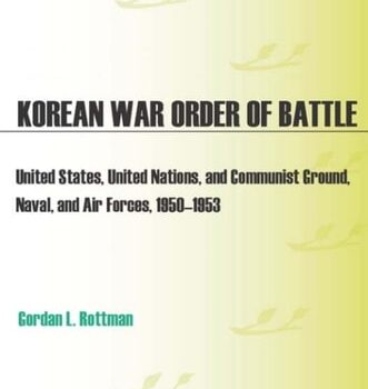 Ebook Korean War Order of Battle: United States, United Nations, and Communist Ground, Naval, and Air Forces, 1950-1953 cheap pdf