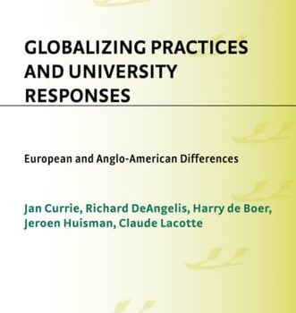 Ebook Globalizing Practices and University Responses: European and Anglo-American Differences (Studies in Higher Education) cheap pdf