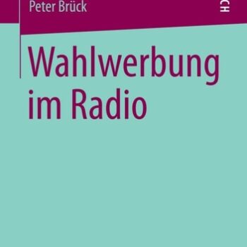 Ebook Wahlwerbung im Radio (German Edition) cheap pdf