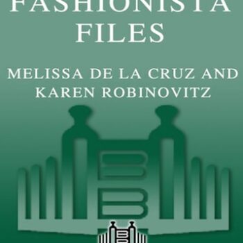 Ebook The Fashionista Files: Adventures in Four-Inch Heels and Faux Pas cheap pdf