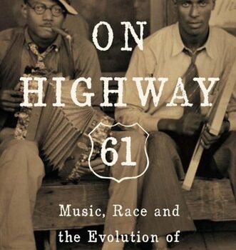 Ebook On Highway 61: Music, Race, and the Evolution of Cultural Freedom cheap pdf