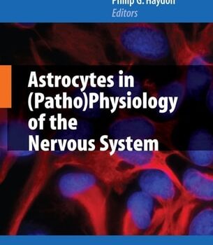 Ebook Astrocytes in (Patho)Physiology of the Nervous System cheap pdf