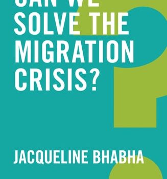 Ebook Can We Solve the Migration Crisis? (Global Futures) cheap pdf