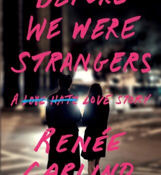 Ebook Before We Were Strangers: A Love Story cheap pdf