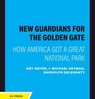 Ebook New Guardians for the Golden Gate How America Got a Great National Park cheap pdf
