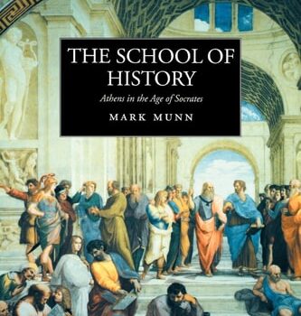 Ebook The School of History: Athens in the Age of Socrates cheap pdf