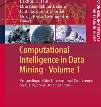 Ebook Computational Intelligence in Data Mining – Volume 1: Proceedings of the International Conference on CIDM, 20-21 December 2014 (Smart Innovation, Systems and Technologies Book 31) cheap pdf