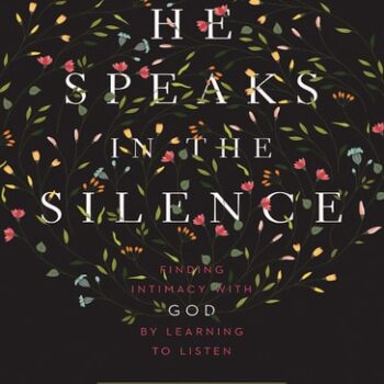 Ebook He Speaks in the Silence: Finding Intimacy with God by Learning to Listen cheap pdf