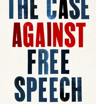 Ebook The Case Against Free Speech: The First Amendment, Fascism, and the Future of Dissent cheap pdf