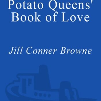 Ebook The Sweet Potato Queens’ Book of Love: A Fallen Southern Belle’s Look at Love, Life, Men, Marriage, and Being Prepared cheap pdf