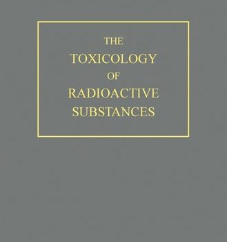 Ebook The Toxicology of Radioactive Substances cheap pdf