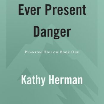 Ebook Ever Present Danger (Phantom Hollow Series Book 3) cheap pdf