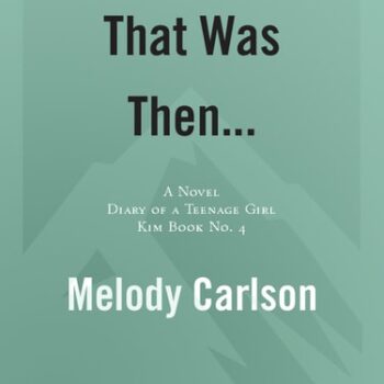 Ebook That Was Then…: Kim: Book 4 (Diary of a Teenage Girl 16) cheap pdf