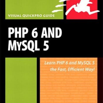 Ebook PHP 6 and MySQL 5 for Dynamic Web Sites: Visual QuickPro Guide cheap pdf
