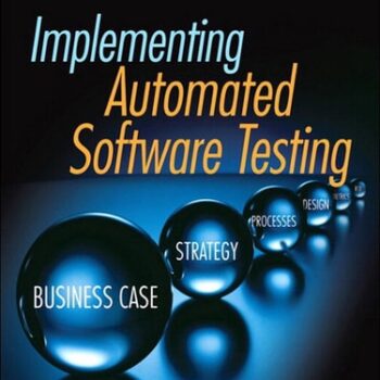 Ebook Implementing Automated Software Testing: How to Save Time and Lower Costs While Raising Quality cheap pdf