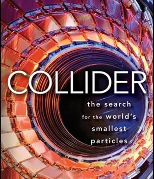 Ebook Collider The Search for the World’s Smallest Particles cheap pdf