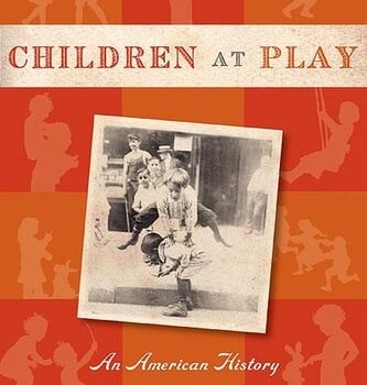 Ebook Children at Play: An American History cheap pdf