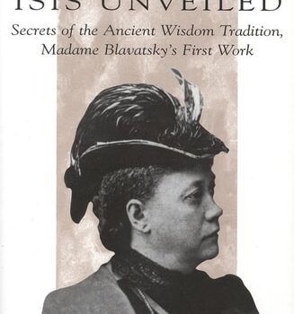 Ebook Isis Unveiled: Secrets of the Ancient Wisdom Tradition, Madame Blavatsky’s First Work cheap pdf