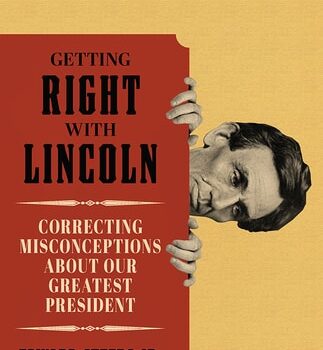 Ebook Getting Right with Lincoln: Correcting Misconceptions about Our Greatest President cheap pdf