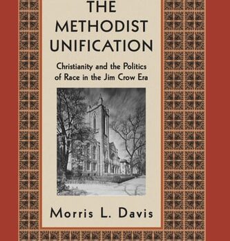 Ebook The Methodist Unification: Christianity and the Politics of Race in the Jim Crow Era (Religion, Race, and Ethnicity) cheap pdf