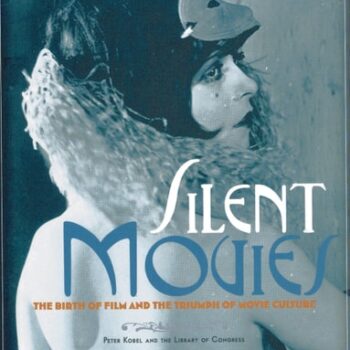 Ebook Silent Movies: The Birth of Film and the Triumph of Movie Culture cheap pdf