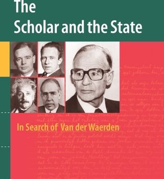 Ebook The Scholar and the State: In Search of Van der Waerden cheap pdf